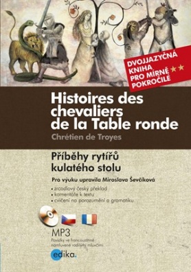 Příběhy rytířů kulatého stolu - Histoires des chevaliers de la Table ronde