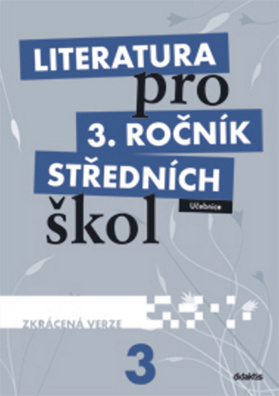 Literatura pro 3.ročník SŠ - učebnice