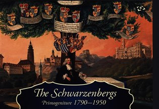 The Schwarzenbergs: Primogeniture 1790-1950 