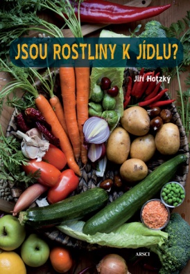 Jsou rostliny k jídlu? Jak se zdravě stravovat a vyhnout se potížím nejen při rostlinné stravě