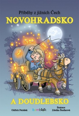 Příběhy z jižních Čech - Novohradsko a Doudlebsko