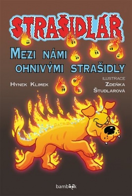 Strašidlář - Mezi námi ohnivými strašidly