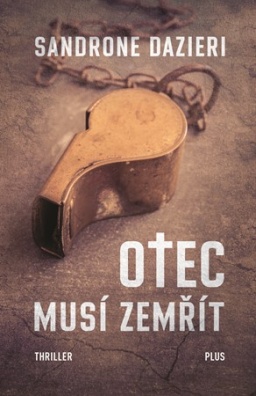 Otec musí zemřít