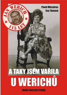 A taky jsem vařila u Werichů