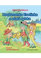 Hastrmanka Evelínka a zlatá rybka