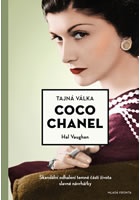 Tajná válka Coco Chanel - Skandální odhalení temné části života slavné návrh