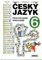 Český jazyk pro 6. ročník - Procvičujeme, opakujeme