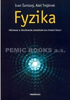 Fyzika-příprava k maturitě a přijímacím zkouškám na vysoké školy