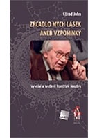 Zrcadlo mých lásek aneb Vzpomínky