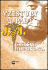 Vzestupy a pády českého Hippokrata