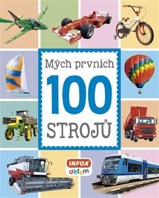 Mých prvních 100 strojů