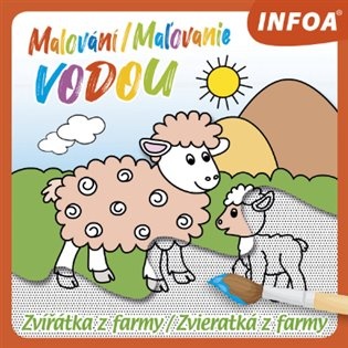 Malování / Maľovanie vodou – Zvířátka z farmy / Zvieratká z farmy