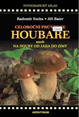 Celoroční průvodce houbaře