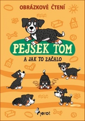 Pejsek Tom a jak to začalo