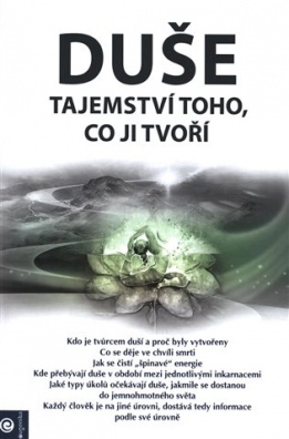 Duše – tajemství toho, co ji tvoří