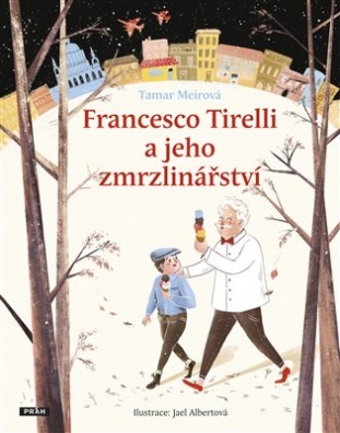 Francesco Tirelli a jeho zmrzlinářství