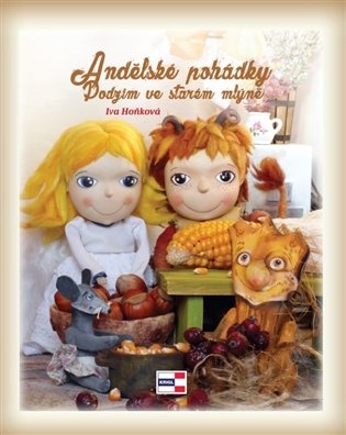 Andělské pohádky - Podzim ve starém mlýně