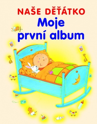 Naše děťátko Moje první album