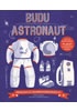 Budu astronaut - Připraveni na vesmírné dobrodružství?