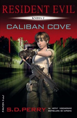 Resident Evil Caliban Cove. Kniha 2