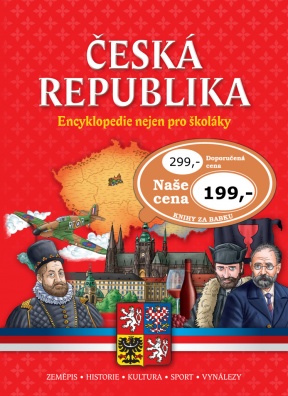 Česká republika Encyklopedie nejen pro školáky