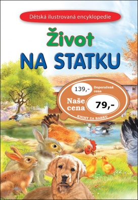 Život na statku. Dětská ilustrovaná encyklopedie