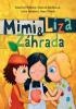 Mimi a Líza 4 - Záhrada