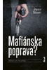 Mafiánska poprava?