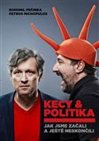 Kecy & politika. Jak jsme začali a ještě neskončili