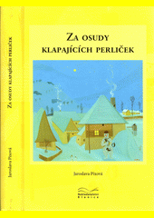 Za osudy klapajících perliček