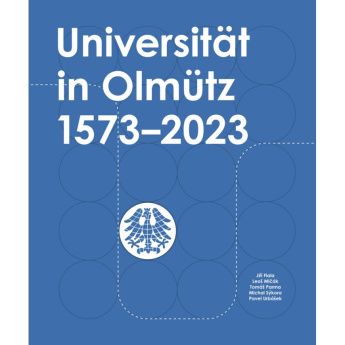 University in Olomouc 1573–2023 3. vydání
