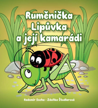 Ruměnička Lipůvka a její kamarádi