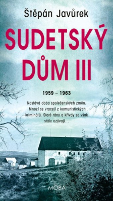 Sudetský dům III. 1959-1968