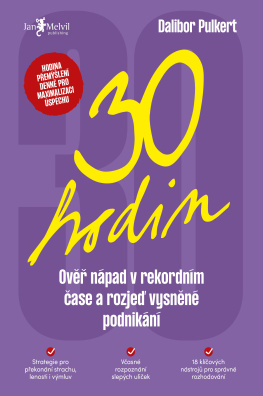 30 hodin. Ověř nápad v rekordním čase a rozjeď vysněné podnikání