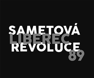 Liberec 89, sametová revoluce 