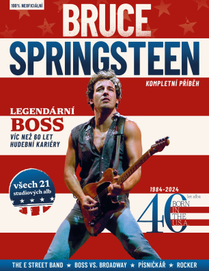 Bruce Springsteen – Kompletní příběh