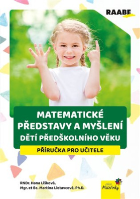 Matematické představy a myšlení dětí předškolního věku 