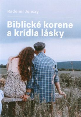 Biblické korene a krídla lásky