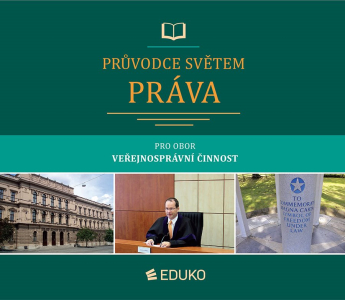 Průvodce světem práva pro obor Veřejnosprávní činnost 8. vyd.