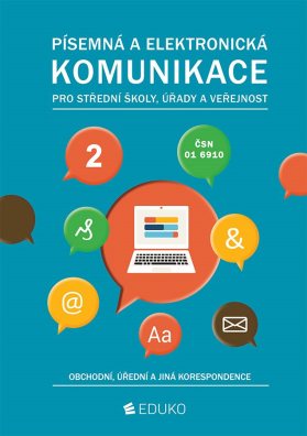 Písemná a elektronická komunikace 2 – obchodní, úřední a jiná korespondence 3. vyd (2024)