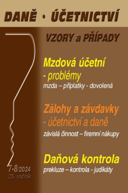 Daně, účetnictví, vzory a případy 7-8/2024. Problémy mzdové účetní, Zálohy a závdavky v účetnictví