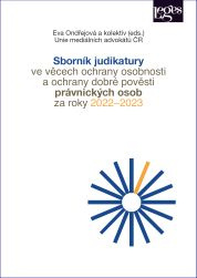 Sborník judikatury ve věcech ochrany osobnosti a ochrany dobré pověsti za roky 2022–2023