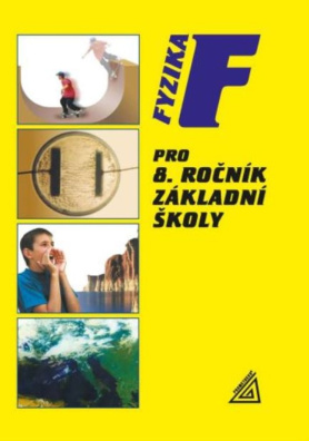  Fyzika pro 8. ročník základní školy