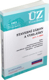 ÚZ č.1601 Nový stavební zákon a vyhlášky 2024