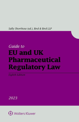 Guide to EU and UK Pharmaceutical Regulatory Law 8th ed. Edition