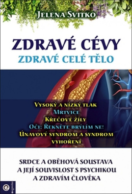 Zdravé cévy, zdravé celé tělo