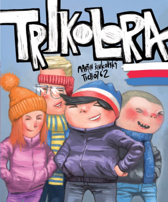 Trikolora. Sametový komiks