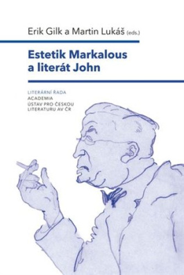 Estetik Markalous a literát John 