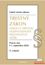 Trestný zákon, Zákon o trestnej zodpovednosti právnických osôb, 9. vyd., 9/2024