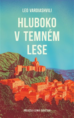 Hluboko v temném lese 